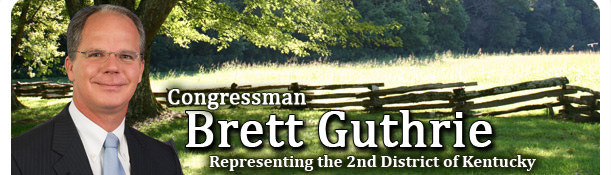 Congressman Brett Guthrie - Representing the 2nd District of Kentucky